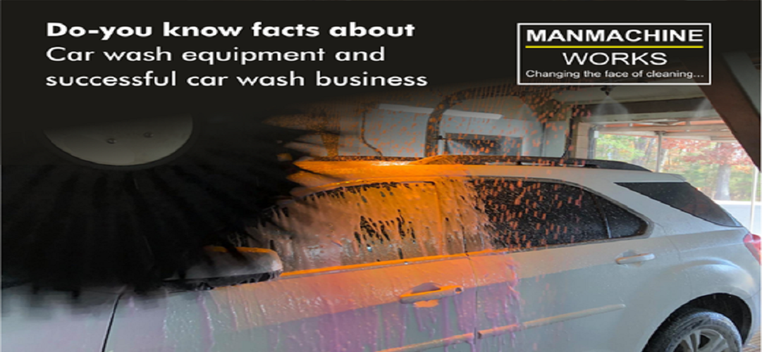 Do you know facts about Car wash equipment and successful car wash business?